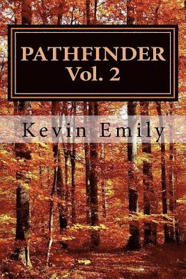 Pathfinder Vol. 2: The Journey Continues 1