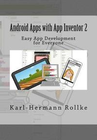 bokomslag Android Apps with App Inventor 2: Easy App Development for Everyone