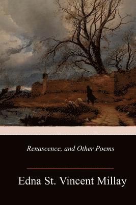 bokomslag Renascence, and Other Poems