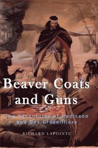 bokomslag Beaver Coats and Guns