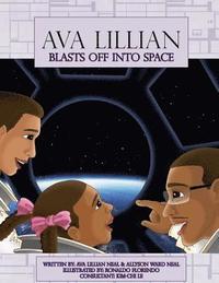 bokomslag Ava Lillian Blasts Off Into Space
