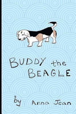Anna Jean - Buddy the Beagle: Bite the Dog: The Story of Buddy the Beagle, Häftad