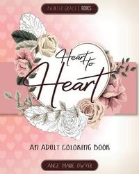 bokomslag Heart to Heart: An Adult Coloring Book