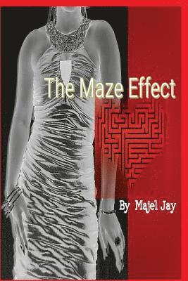 bokomslag The Maze Effect: Finding Mr. Right