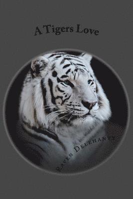 bokomslag A Tigers Love