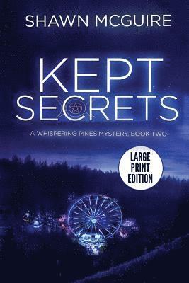 Shawn McGuire - Kept Secrets: A Whispering Pines Mystery, Book 2, Häftad