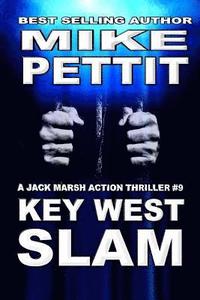 bokomslag Key West Slam: Jack Marsh Action Thriller