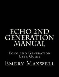 bokomslag Echo 2nd Generation Manual