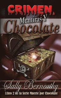 bokomslag Crimen, Mentiras y Chocolate: Libro 2 e la serie Muerte por Chocolate