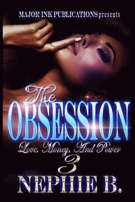 bokomslag The Obsession 3: Love, Money & Power