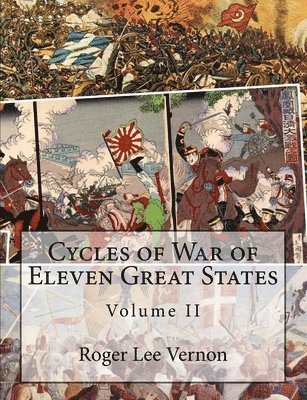 Cycles of War of Eleven Great States, Volume II 1
