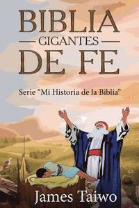 bokomslag Biblia Gigantes De Fe: Guias de estudio biblico