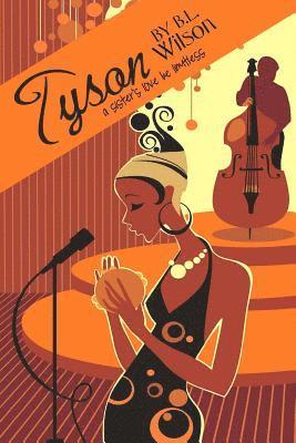 Tyson: a sister's love be limitless