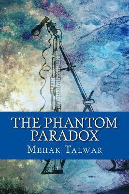 The Phantom Paradox 1