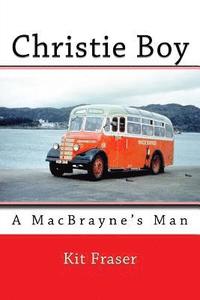 bokomslag Christie Boy: A MacBrayne's Man