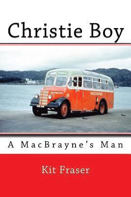 bokomslag Christie Boy: A MacBrayne's Man