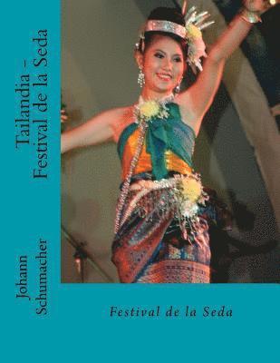 bokomslag Tailandia - Festival de la Seda