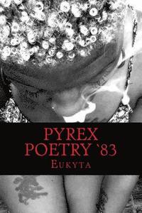 bokomslag Pyrex Poetry '83