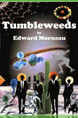 Edward Morneau - Tumbleweeds!: The Last Penny Candy Store on Earth, Häftad
