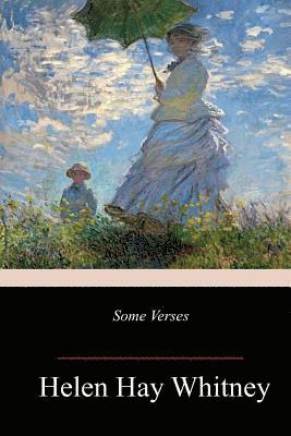 Helen Hay Whitney - Some Verses, Häftad