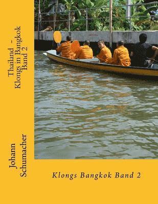 Thailand - Klongs in Bangkok Band 2 1