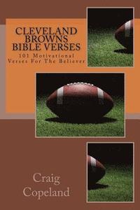 bokomslag Cleveland Browns Bible Verses: 101 Motivational Verses For The Believer