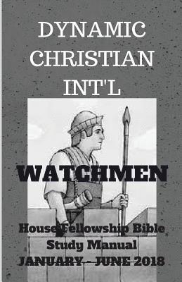 bokomslag Watchmen: House Fellowship Bible Study Manual