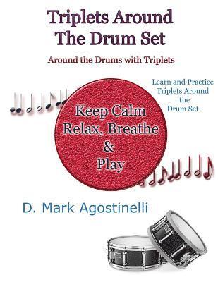 Triplets Around the Drum Set: Around the Drums with Triplets 1