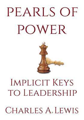 Pearls of Power: Implicit Keys to Leadership 1