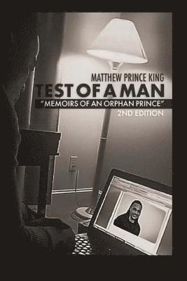 Test of a Man: Memoirs of an Orphan Prince 1