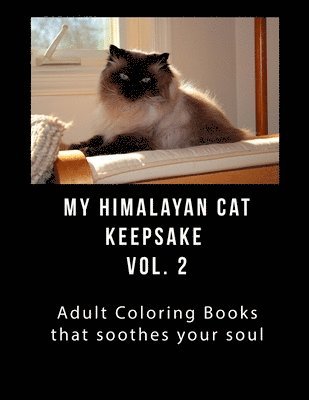 J. Greene - Himalayan Cat keepsake Book Vol 2: Adult keepsake Book that Will soothe Your Soul, Häftad