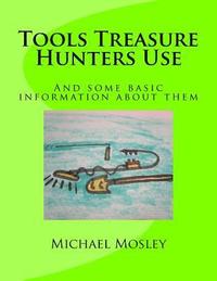 bokomslag Tools Treasure Hunters Use