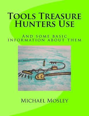 Tools Treasure Hunters Use 1