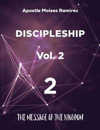 bokomslag Discipleship: The Message Of The Kingdom