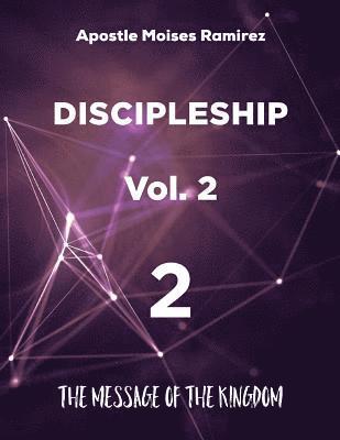 Discipleship: The Message Of The Kingdom 1