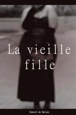 La vieille fille 1