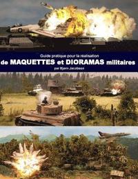 bokomslag Guide pratique pour la realisation de maquettes et dioramas militaires