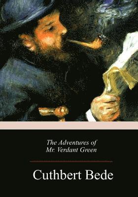 bokomslag The Adventures of Mr. Verdant Green