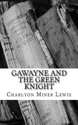 Gawayne and The Green Knight 1