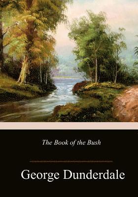 bokomslag The Book of the Bush