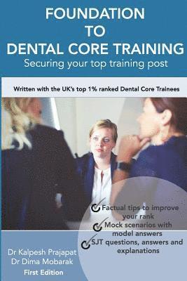 bokomslag Foundation To Dental Core Training - Securing Your Top Training Post