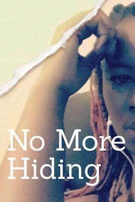 Fredrika M. Sellers - No More Hiding: The Conversation Within, Häftad