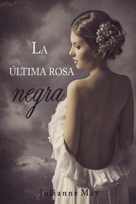 La última rosa negra 1