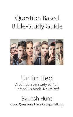 bokomslag Question-based Bible Study Guides -- Unlimited: A companion study to Ken Hemphill's book, Unlimited