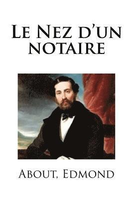 Le Nez d'un notaire 1