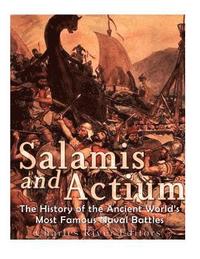 bokomslag Salamis and Actium: The History of the Ancient World's Most Famous Naval Battles