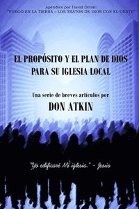 bokomslag El Proposito Y El Plan De Dios Para Su Iglesia Local