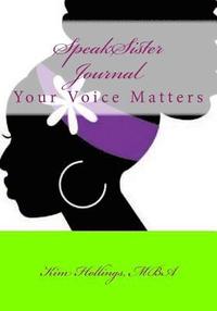 bokomslag SpeakSister: College Edition: Your Voice Matters