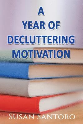 A Year Of Decluttering Motivation 1