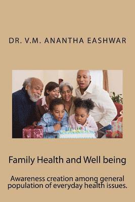 bokomslag Family Health and Well being: Awareness creation among general population of everyday health issues.